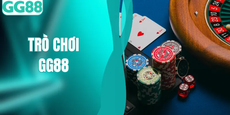 Trò Chơi GG88 – Nơi Hội Tụ Những Siêu Phẩm Đỉnh Cao Nhất